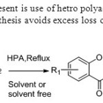 Scheme 41.New catalyst at present is use of hetro polyacid is used for the synthesis of flavones.This solvent free synthesis avoids excess loss of solvents. 49