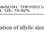 Figure 12 Isomerization of allylic alcohols using MSA