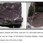 Fig. 1. Gem-quality common opal blocks, main part (A), and broken inner part (B). They are newly found in near the village of Gevrekseydi (Seyitömer-Kütahya, western Turkey), and display a vivid purple color with swirls of white.