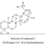 Structure of compound 2 20(29)-lupen-3-ol -28-al (betulinaldehyde)