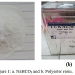 Figure 1a: NaHCO3and b. Polyester resin.