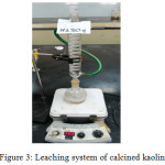 Figure 3: Leaching system of calcined kaolin.